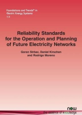 Reliability Standards for the Operation and Planning of Future Electricity Networks